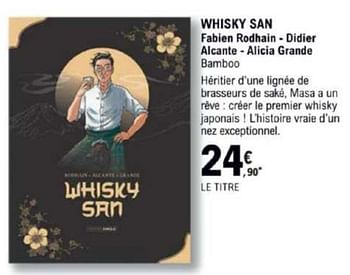 Promotions Whisky san fabien rodhain didier alcante alicia grande - Produit Maison - E.Leclerc - Valide de 12/03/2024 à 30/03/2024 chez E.Leclerc