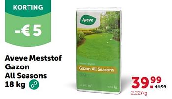 Promotions Aveve meststof gazon all seasons - Produit maison - Aveve - Valide de 13/03/2024 à 24/03/2024 chez Aveve