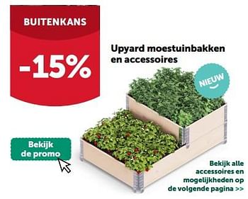 Promoties Upyard moestuinbakken en accessoires -15% - Huismerk - Aveve - Geldig van 13/03/2024 tot 24/03/2024 bij Aveve