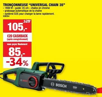 Promotions Bosch tronçonneuse universal chain 35 - Bosch - Valide de 13/03/2024 à 24/03/2024 chez Hubo