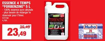 Promotions Essence 4 temps forbenzine - Forever - Valide de 13/03/2024 à 24/03/2024 chez Hubo