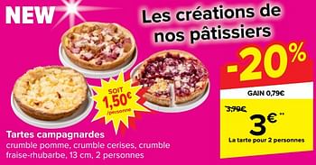 Promotions La tarte pour 2 personnes - Produit maison - Carrefour  - Valide de 13/03/2024 à 25/03/2024 chez Carrefour