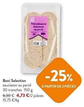 Promoties Boni selection saucisson au persil - Boni - Geldig van 13/03/2024 tot 26/03/2024 bij OKay