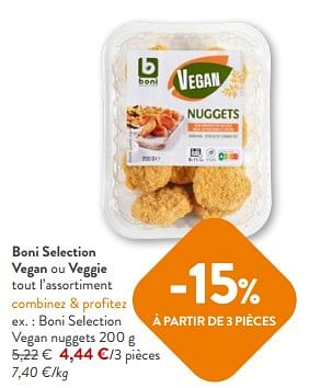 Promotions Boni selection vegan nuggets - Boni - Valide de 13/03/2024 à 26/03/2024 chez OKay