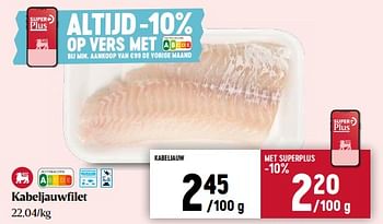 Promoties Kabeljauwfilet - Huismerk - Delhaize - Geldig van 14/03/2024 tot 20/03/2024 bij Delhaize