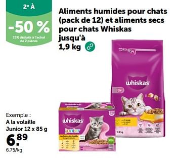 Promotions Aliments humides pour chats et aliments secs pour chats whiskas a la volaille junior - Whiskas - Valide de 13/03/2024 à 24/03/2024 chez Aveve