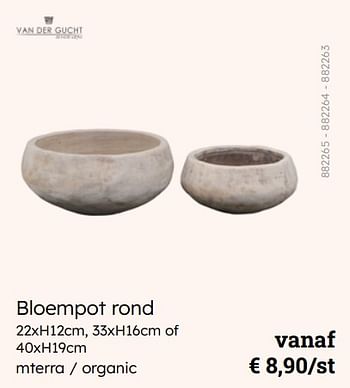 Promotions Bloempot rond - Van Der Gucht - Valide de 08/03/2024 à 30/06/2024 chez Multi Bazar