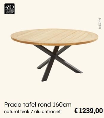 Promotions Prado tafel rond - 4 Seasons outdoor - Valide de 08/03/2024 à 30/06/2024 chez Multi Bazar