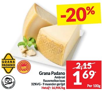 Promoties Grana padano ambrosi - Grana Padano - Geldig van 19/03/2024 tot 24/03/2024 bij Intermarche