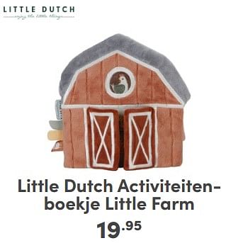 Promotions Little dutch activiteitenboekje little farm - Little Dutch - Valide de 17/03/2024 à 23/03/2024 chez Baby & Tiener Megastore