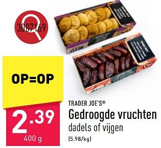 Promoties Gedroogde vruchten - TRADER JOE’S - Geldig van 25/03/2024 tot 30/03/2024 bij Aldi