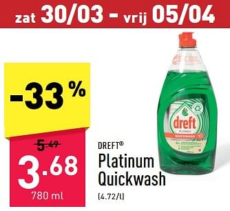Promoties Platinum quickwash - Dreft - Geldig van 25/03/2024 tot 30/03/2024 bij Aldi