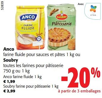 Promotions Anco farine fluide pour sauces et pâtes ou soubry toutes les farines pour pâtisserie - Produit maison - Colruyt - Valide de 13/03/2024 à 26/03/2024 chez Colruyt