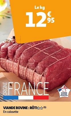 Promoties Viande bovine : rôti - Huismerk - Auchan - Geldig van 19/03/2024 tot 31/03/2024 bij Auchan