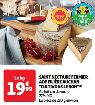 Promoties Saint nectaire fermier aop filière auchan cultivons le bon - Huismerk - Auchan - Geldig van 19/03/2024 tot 31/03/2024 bij Auchan