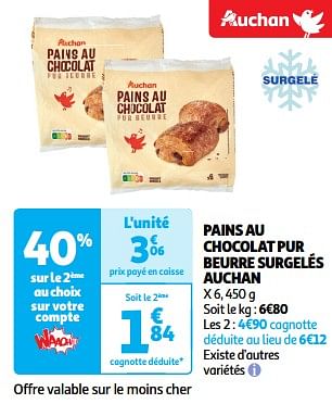Promoties Pains au chocolat pur beurre surgelés auchan - Huismerk - Auchan - Geldig van 19/03/2024 tot 31/03/2024 bij Auchan