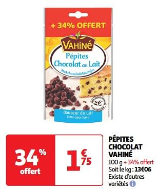 Promoties Pépites chocolat vahiné - Vahine - Geldig van 19/03/2024 tot 31/03/2024 bij Auchan