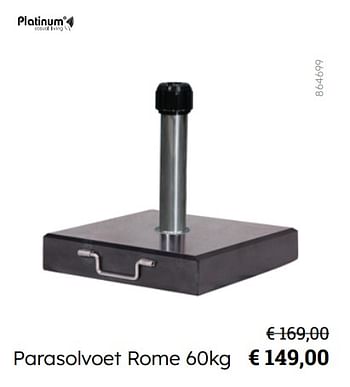 Promotions Parasolvoet rome - Platinum Casual Living - Valide de 08/03/2024 à 30/06/2024 chez Multi Bazar