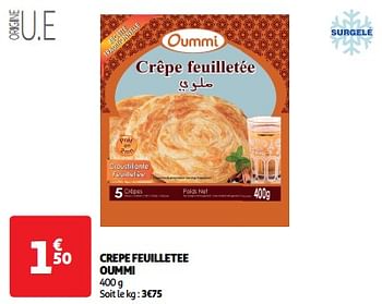 Promoties Crepe feuilletee oummi - Oummi - Geldig van 19/03/2024 tot 31/03/2024 bij Auchan