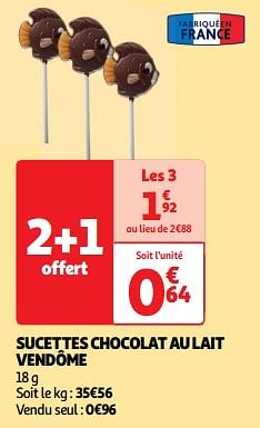 Promoties Sucettes chocolat au lait vendôme - Vendôme - Geldig van 19/03/2024 tot 31/03/2024 bij Auchan
