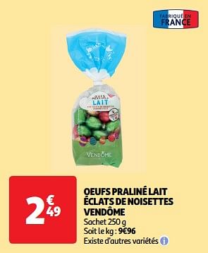 Promoties Oeufs praliné lait éclats de noisettes vendôme - Vendôme - Geldig van 19/03/2024 tot 31/03/2024 bij Auchan