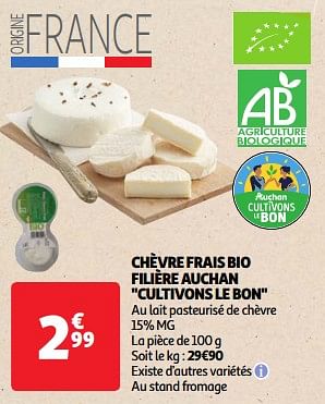 Promoties Chèvre frais bio filière auchan cultivons le bon - Huismerk - Auchan - Geldig van 19/03/2024 tot 01/04/2024 bij Auchan