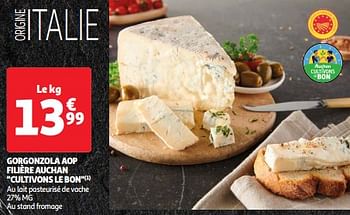 Promoties Gorgonzola aop filière auchan cultivons le bon - Huismerk - Auchan - Geldig van 19/03/2024 tot 01/04/2024 bij Auchan