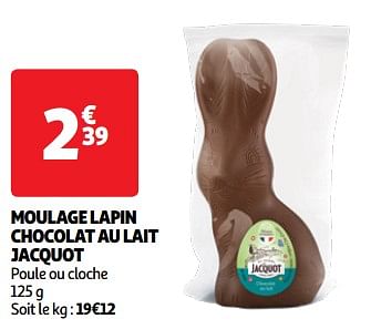 Promotions Moulage lapin chocolat au lait jacquot - Jacquot - Valide de 19/03/2024 à 01/04/2024 chez Auchan Ronq