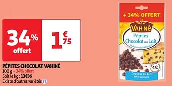 Promoties Pépites chocolat vahiné - Vahine - Geldig van 19/03/2024 tot 01/04/2024 bij Auchan