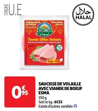 Promoties Saucisse de volaille avec viande de boeuf esma - Esma - Geldig van 19/03/2024 tot 01/04/2024 bij Auchan