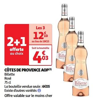 Promotions Côtes de provence aop billette rosé - Vins rosé - Valide de 19/03/2024 à 01/04/2024 chez Auchan Ronq