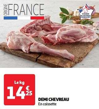 Promotions Demi chevreau - Produit Maison - Auchan Ronq - Valide de 19/03/2024 à 01/04/2024 chez Auchan Ronq