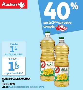 Promoties Huile de colza auchan - Huismerk - Auchan - Geldig van 19/03/2024 tot 01/04/2024 bij Auchan