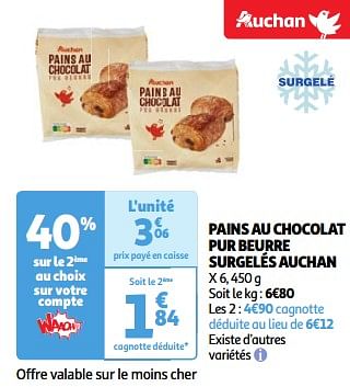Promoties Pains au chocolat pur beurre surgelés auchan - Huismerk - Auchan - Geldig van 19/03/2024 tot 01/04/2024 bij Auchan
