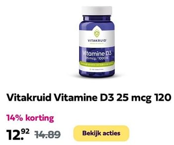 Promoties Vitakruid vitamine d3 25 mcg 120 - Vitakruid - Geldig van 17/03/2024 tot 24/03/2024 bij Plein