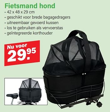 Promotions Fietsmand hond - Produit Maison - Van Cranenbroek - Valide de 11/03/2024 à 30/03/2024 chez Van Cranenbroek
