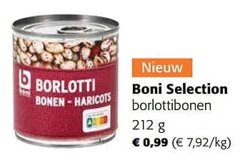 Promoties Boni selection borlottibonen - Boni - Geldig van 13/03/2024 tot 26/03/2024 bij Colruyt