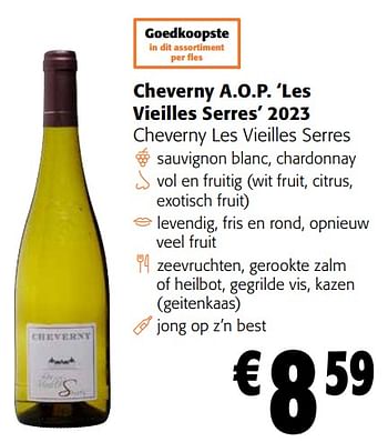Promoties Cheverny a.o.p. les vieilles serres 2023 cheverny les vieilles serres - Witte wijnen - Geldig van 13/03/2024 tot 26/03/2024 bij Colruyt