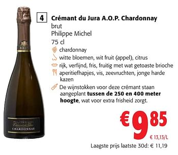 Promoties Crémant du jura a.o.p. chardonnay brut - Schuimwijnen - Geldig van 13/03/2024 tot 26/03/2024 bij Colruyt