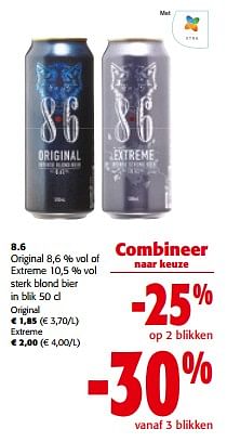 Promoties 8.6 original of extreme sterk blond bier - Brouwerij Haacht - Geldig van 13/03/2024 tot 26/03/2024 bij Colruyt