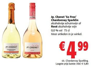 Promoties Jp. chenet `so free` chardonnay sparklin alcoholvrije schuimwijn - Schuimwijnen - Geldig van 13/03/2024 tot 26/03/2024 bij Colruyt