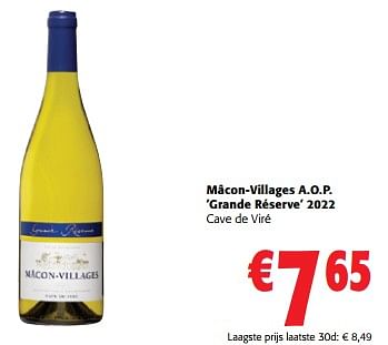 Promoties Mâcon-villages a.o.p. grande réserve 2022 - Witte wijnen - Geldig van 13/03/2024 tot 26/03/2024 bij Colruyt