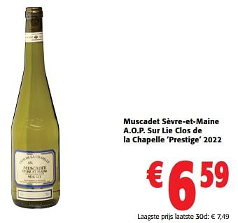 Promoties Muscadet sèvre-et-maine a.o.p. sur lie clos de la chapelle prestige 2022 - Witte wijnen - Geldig van 13/03/2024 tot 26/03/2024 bij Colruyt