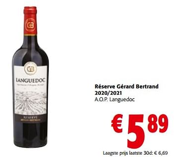 Promoties Réserve gérard bertrand 2020-2021 a.o.p. languedoc - Rode wijnen - Geldig van 13/03/2024 tot 26/03/2024 bij Colruyt