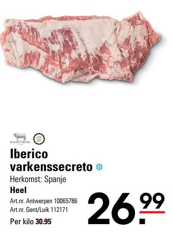 Promotions Iberico varkenssecreto heel - Kaldenberg - Valide de 14/03/2024 à 30/03/2024 chez Sligro