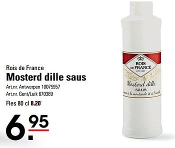 Promoties Mosterd dille saus - Rois de france - Geldig van 14/03/2024 tot 30/03/2024 bij Sligro