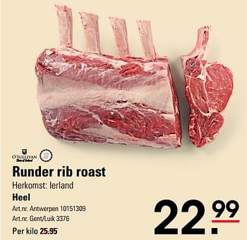 Promotions Runder rib roast heel - O'Sullivan - Valide de 14/03/2024 à 30/03/2024 chez Sligro