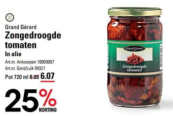Promoties Zongedroogde tomaten in olie - Grand Gérard - Geldig van 14/03/2024 tot 30/03/2024 bij Sligro