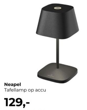 Promoties Neapel tafellamp op accu - Huismerk - Lampidee - Geldig van 14/03/2024 tot 02/04/2024 bij Lampidee