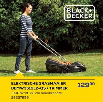 Promoties Black + decker elektrische grasmaaier bemw351gl2-qs + trimmer - Black & Decker - Geldig van 15/03/2024 tot 18/04/2024 bij Supra Bazar